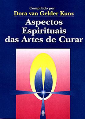 Aspectos Espirituais das artes de Curar 