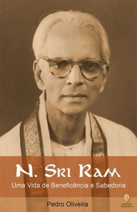 N Sri Ram - uma vida de beneficência e sabedoria