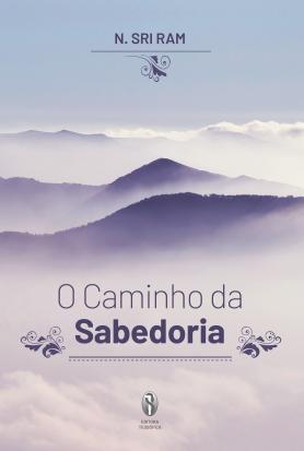 O Caminho da Sabedoria