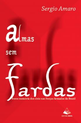 Almas sem fardas