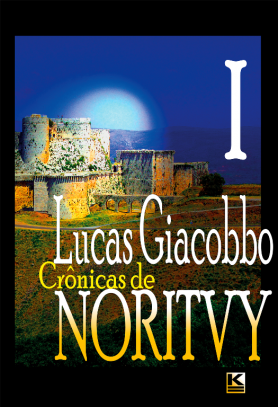 Crônicas de Noritvy - Livro I