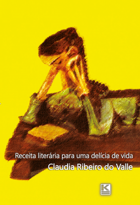 Receita Literária Para Uma Delícia de Vida