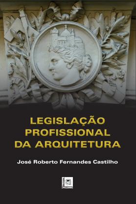 Legislação Profissional da Arquitetura