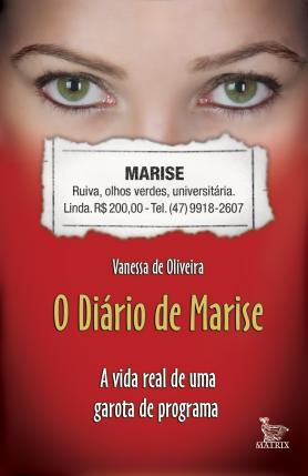 O Diário de Marise - a vida real de uma garota de programa