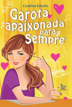 Garota apaixonada para sempre