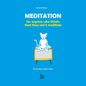 Meditation for everyone who think can’t meditate