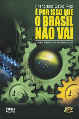 É Por Isso que o Brasil Não Vai 