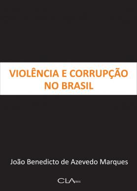 Violência e Corrupção no Brasil