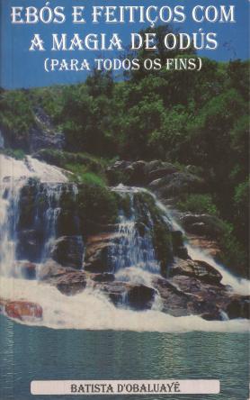 Ebós e feitiços com a magia de Odús