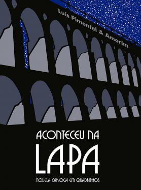 Aconteceu na Lapa  