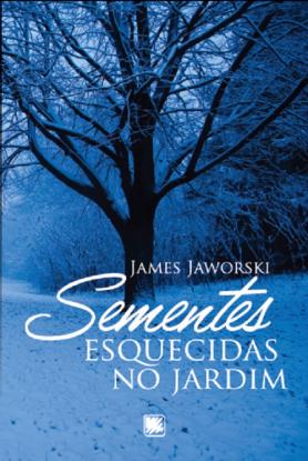 Sementes esquecidas no jardim