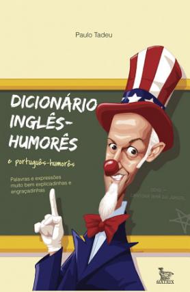 Dicionário Inglês-humorês e Português-humorês