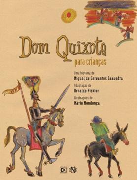 Dom Quixote Para Crianças: uma história de Miguel de Cervantes Saavedra