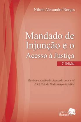 Mandado de Injunção e o Acesso à Justiça
