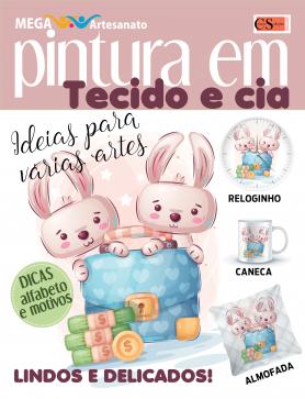 Mega artesanato Ed. 44 - Pintura em tecidos e cia