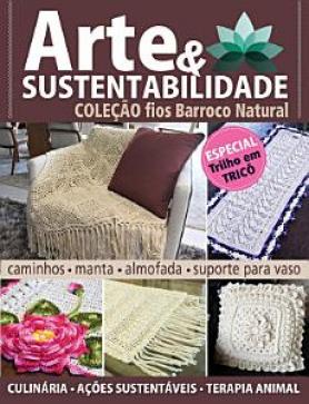 Arte e Sustentabilidade Ed. 13 - Coleção Fios Barroco Natur