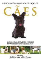 A Enciclopédia Ilustrada de Raças de Cães - Volume 7