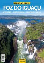 Férias no Brasil - Foz do Iguaçu