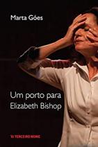 Um porto para Elizabeth Bishop