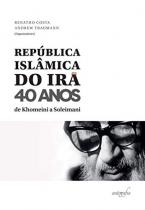 República Islâmica do Irã 40 anos