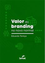 Valor do branding no novo normal