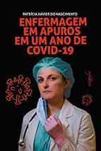 Enfermagem em apuros em um ano de Covid-19