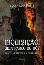 Inquisição, uma parte de nós