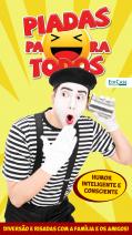 Piadas para Todos Ed. 52 - Humor Inteligente e Consciente