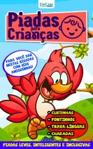 Piadas Para Crianças Ed. 92 - Curtinhas, O que é, o que é? E Charadas