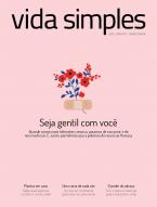 Vida Simples Ed. 236 - Seja gentil com você