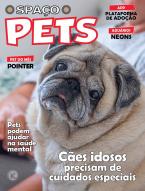 Spaço Pets Ed. 29 - Os cuidados com os Pets idosos