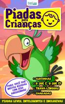 Piadas Para Crianças Ed. 97 - Curtinhas, O que é, o que é? E Charadas
