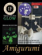 Ideias Em Fios Glow Ed. 03