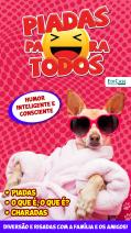 Piadas para Todos Ed. 83 - Humor Inteligente e Consciente