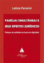 Famílias Simultâneas e seus efeitos Jurídicos 