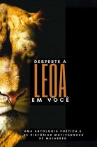Desperte a Leoa em Você