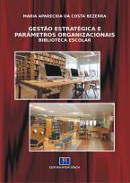 Gestão Estratégica e Parâmetros Organizacionais