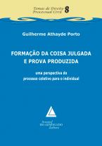 Formação da Coisa Julgada e Prova Produzida 