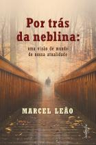 Por trás da neblina