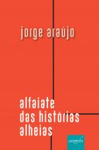 Alfaiate das histórias alheias