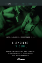 Silêncio no tribunal: representações judiciais sobre crimes de tráfico de drogas no Rio de Janeiro e em Málaga na Espanha