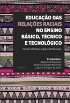 Educação das relações raciais no ensino básico, técnico e tecnológico: estudos, reflexões e ações de docentes