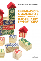 Desenvolvimento, Comércio e Financiamento Imobiliário Estruturado
