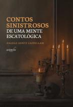 Contos sinistrosos: de uma mente escatológica
