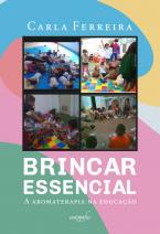 Brincar essencial: a aromaterapia na educação