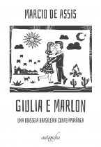 Giulia e Marlon: Uma odisseia brasileira contemporânea