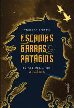 Escamas, garras e patágios: o segredo de Arcádia