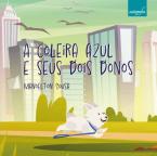 A coleira azul e seus dois donos