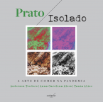 Prato isolado: a arte de comer na pandemia