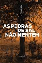 As pedras de sal não mentem